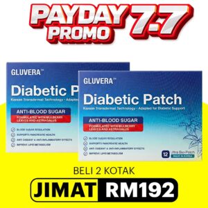 PAYDAY PROMO PAKEJ RAWAT ( 2 KOTAK GLUVERA DIABETIC PATCH )