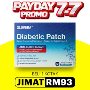 PAYDAY PROMO PAKEJ CEGAH ( 1 KOTAK GLUVERA DIABETIC PATCH )
